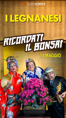I LEGNANESI - RICORDATI IL BONSAI